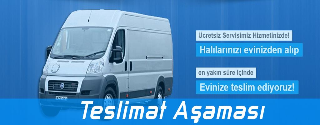 Halı Yıkama - Teslimat Aşaması